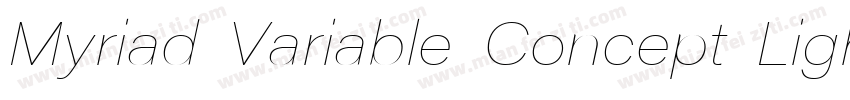 Myriad Variable Concept Light Itali字体转换